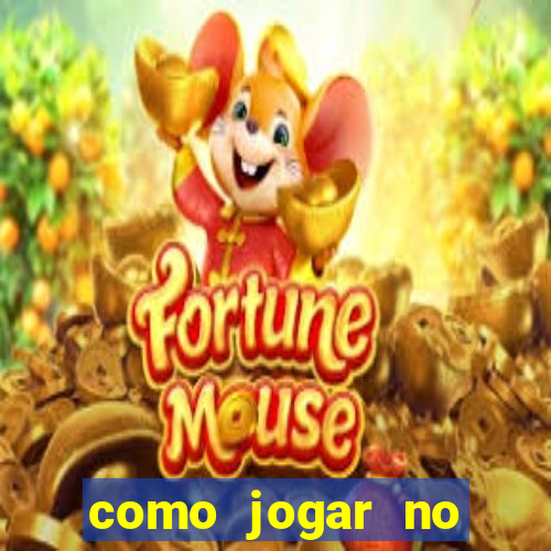 como jogar no fortune tigre