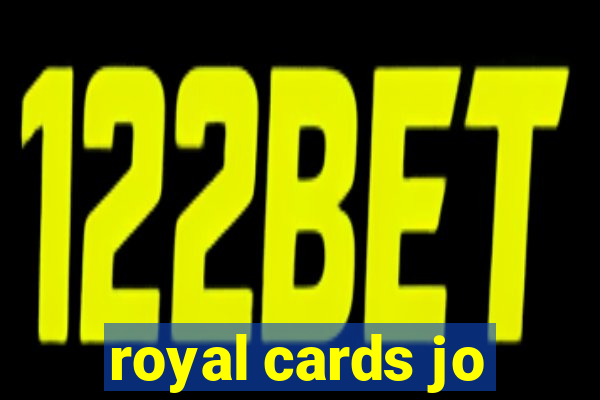 royal cards jo