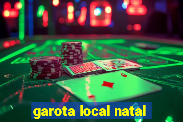 garota local natal