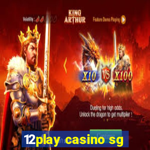 12play casino sg