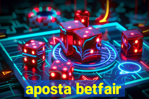 aposta betfair