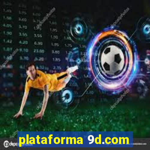 plataforma 9d.com