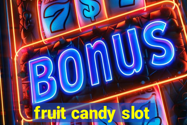 fruit candy slot