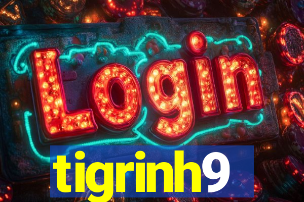 tigrinh9