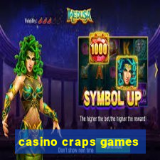 casino craps games