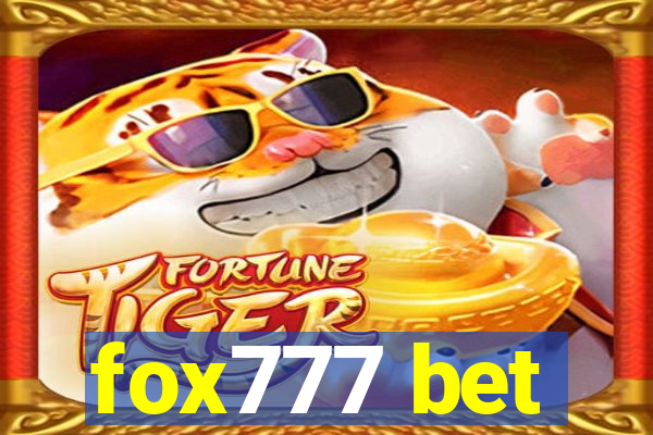 fox777 bet