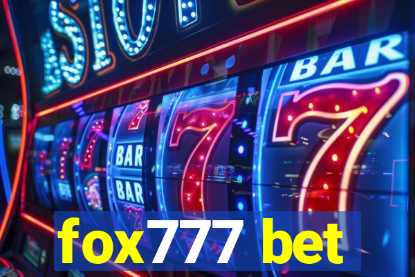 fox777 bet