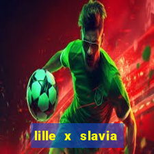 lille x slavia praga palpite