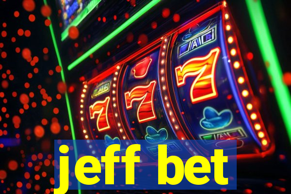 jeff bet