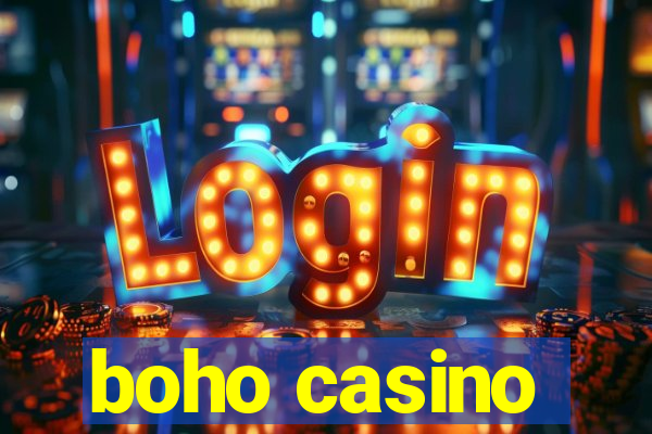 boho casino