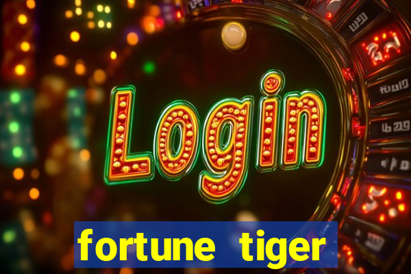 fortune tiger depósito de 5 reais