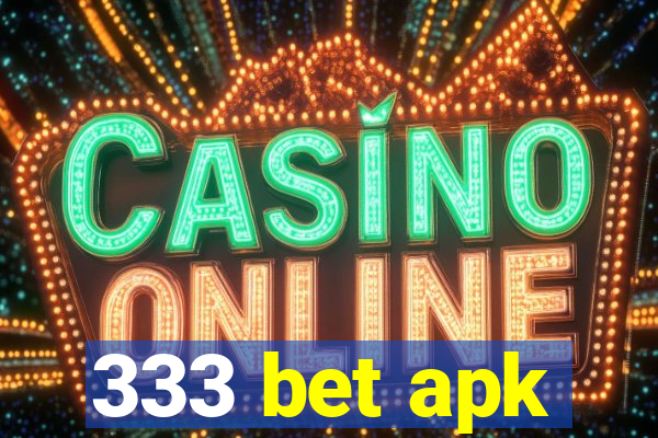 333 bet apk