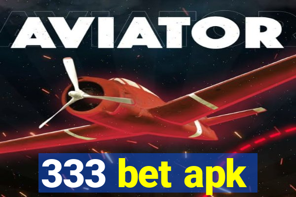 333 bet apk