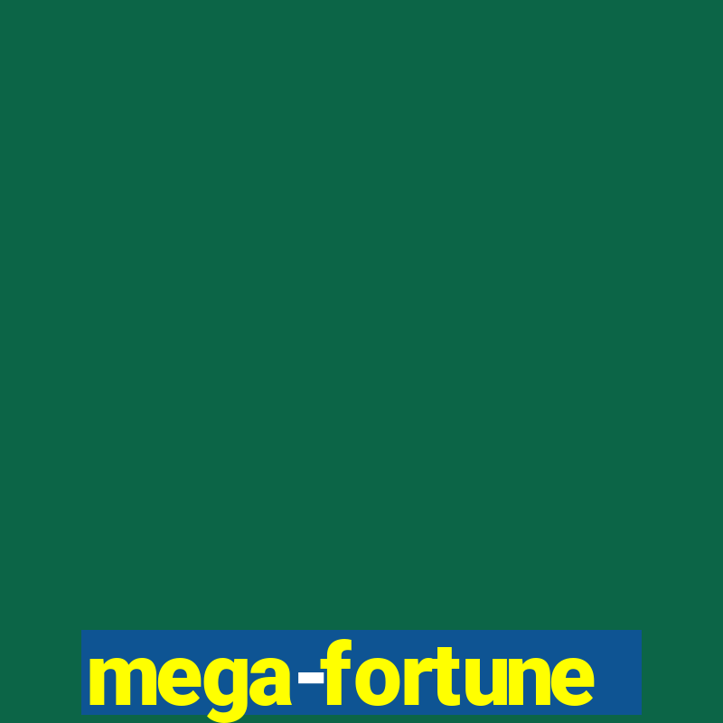 mega-fortune