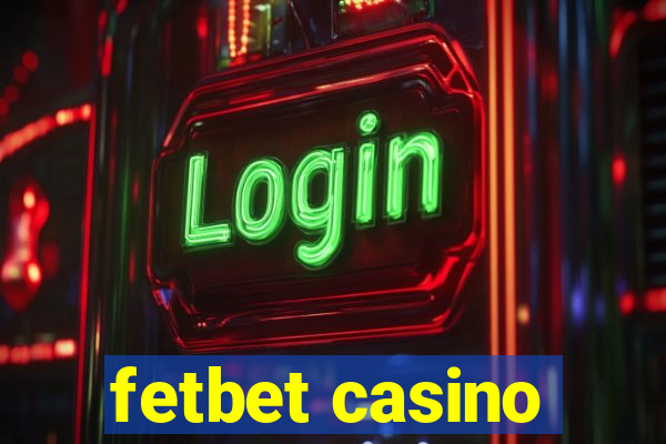 fetbet casino