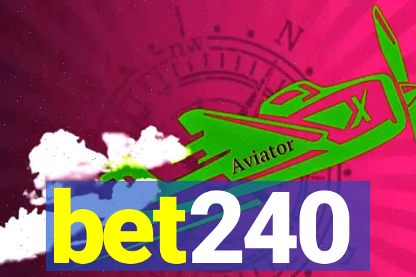 bet240