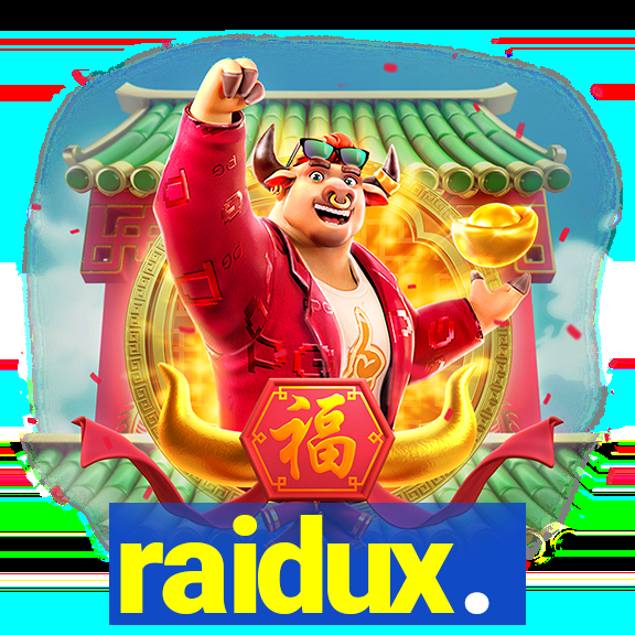 raidux.