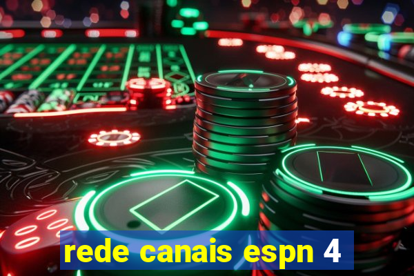 rede canais espn 4