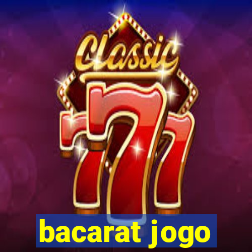 bacarat jogo