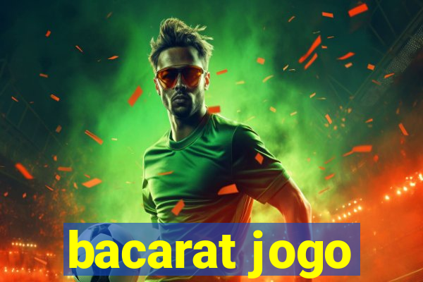 bacarat jogo