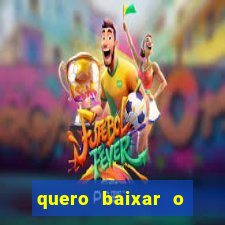 quero baixar o esporte bet