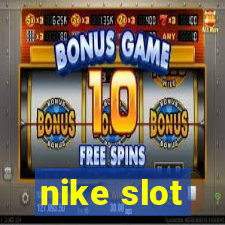 nike slot