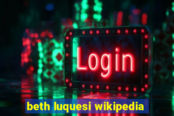 beth luquesi wikipedia