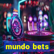 mundo bets