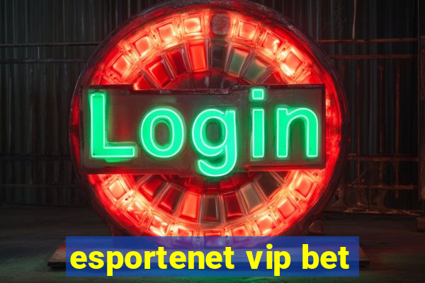 esportenet vip bet