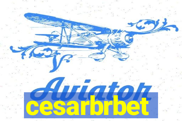 cesarbrbet