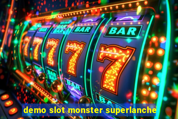 demo slot monster superlanche