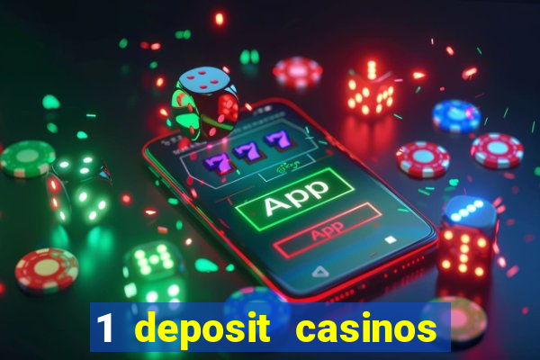 1 deposit casinos in canada