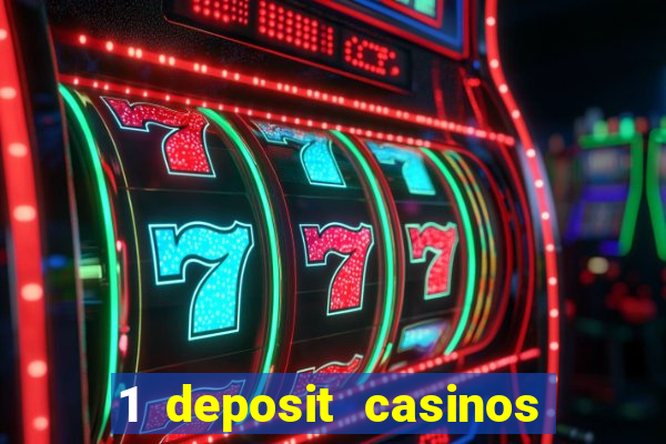 1 deposit casinos in canada