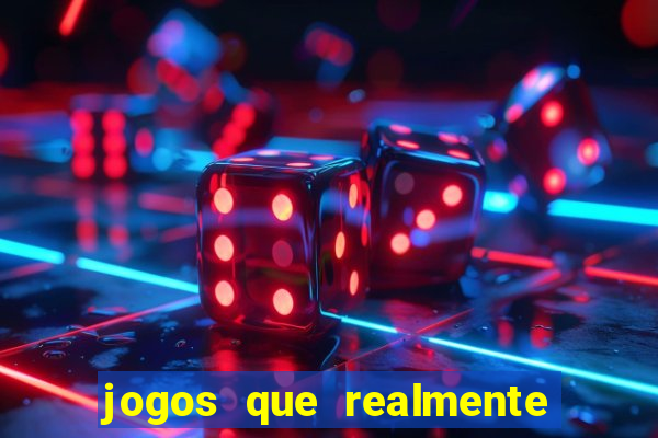 jogos que realmente pagam sem depositar