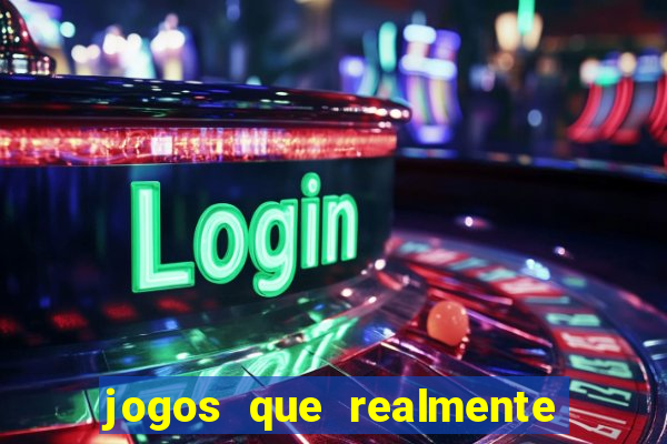 jogos que realmente pagam sem depositar