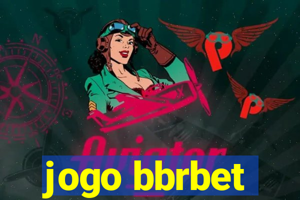 jogo bbrbet