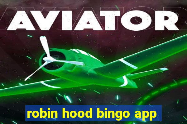 robin hood bingo app