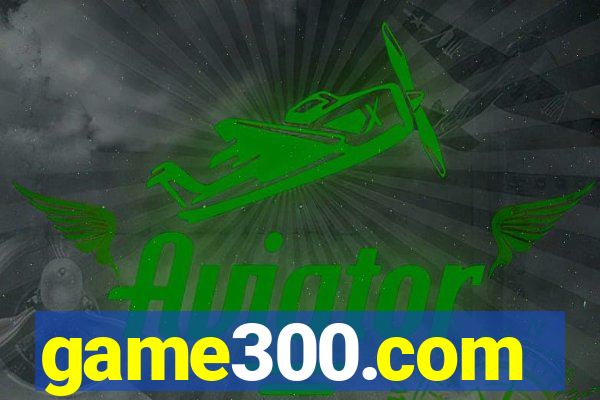 game300.com