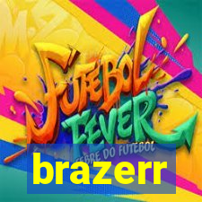 brazerr