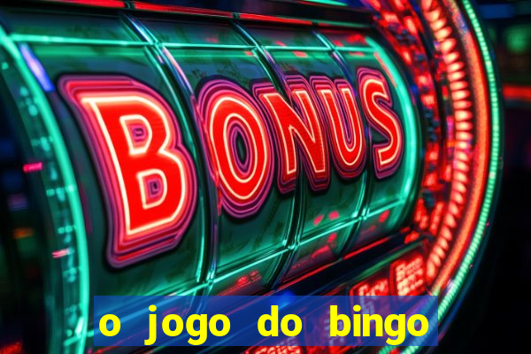 o jogo do bingo é verdadeiro