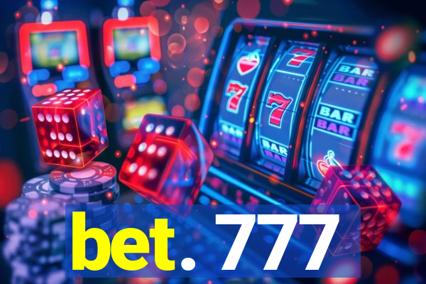 bet. 777