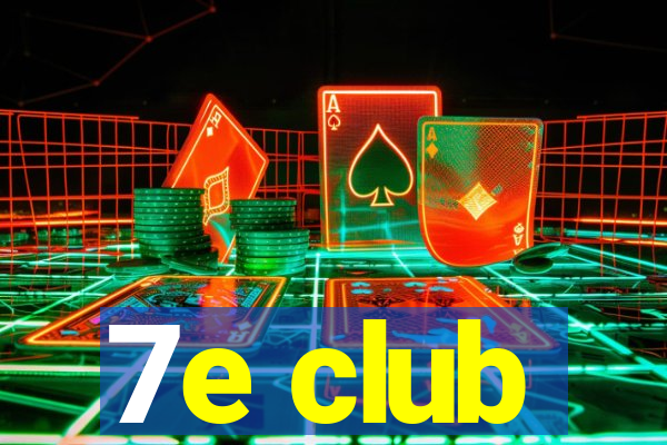 7e club