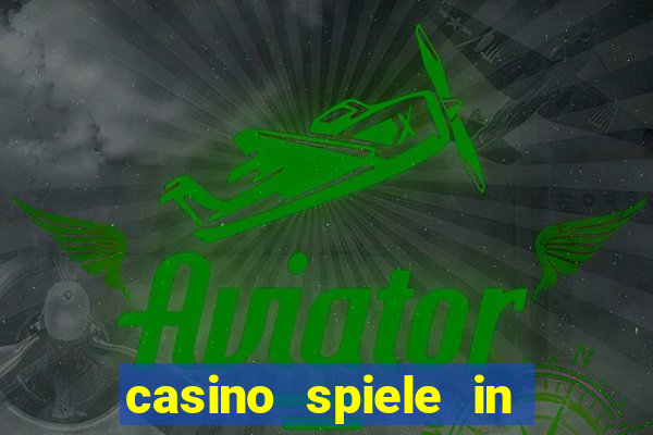 casino spiele in deutschland bonus