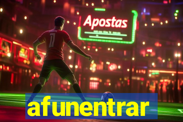 afunentrar