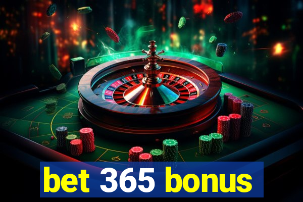 bet 365 bonus