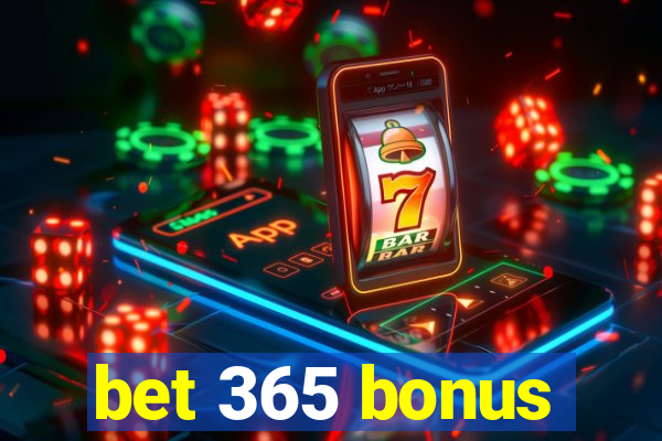 bet 365 bonus