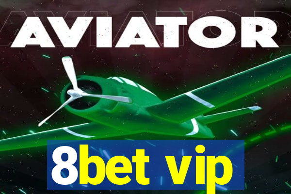 8bet vip