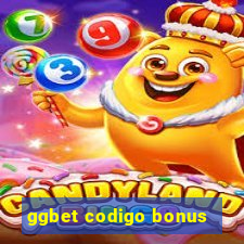 ggbet codigo bonus