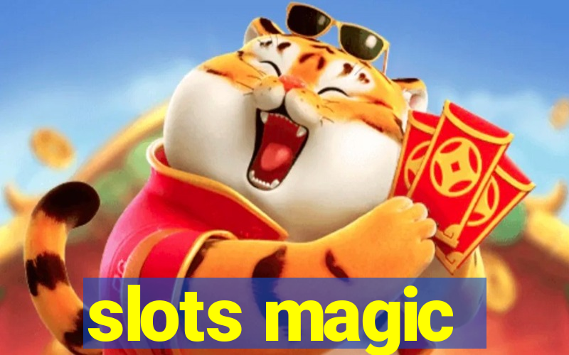 slots magic