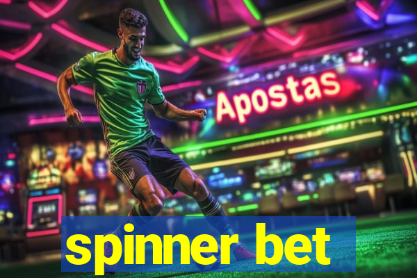 spinner bet